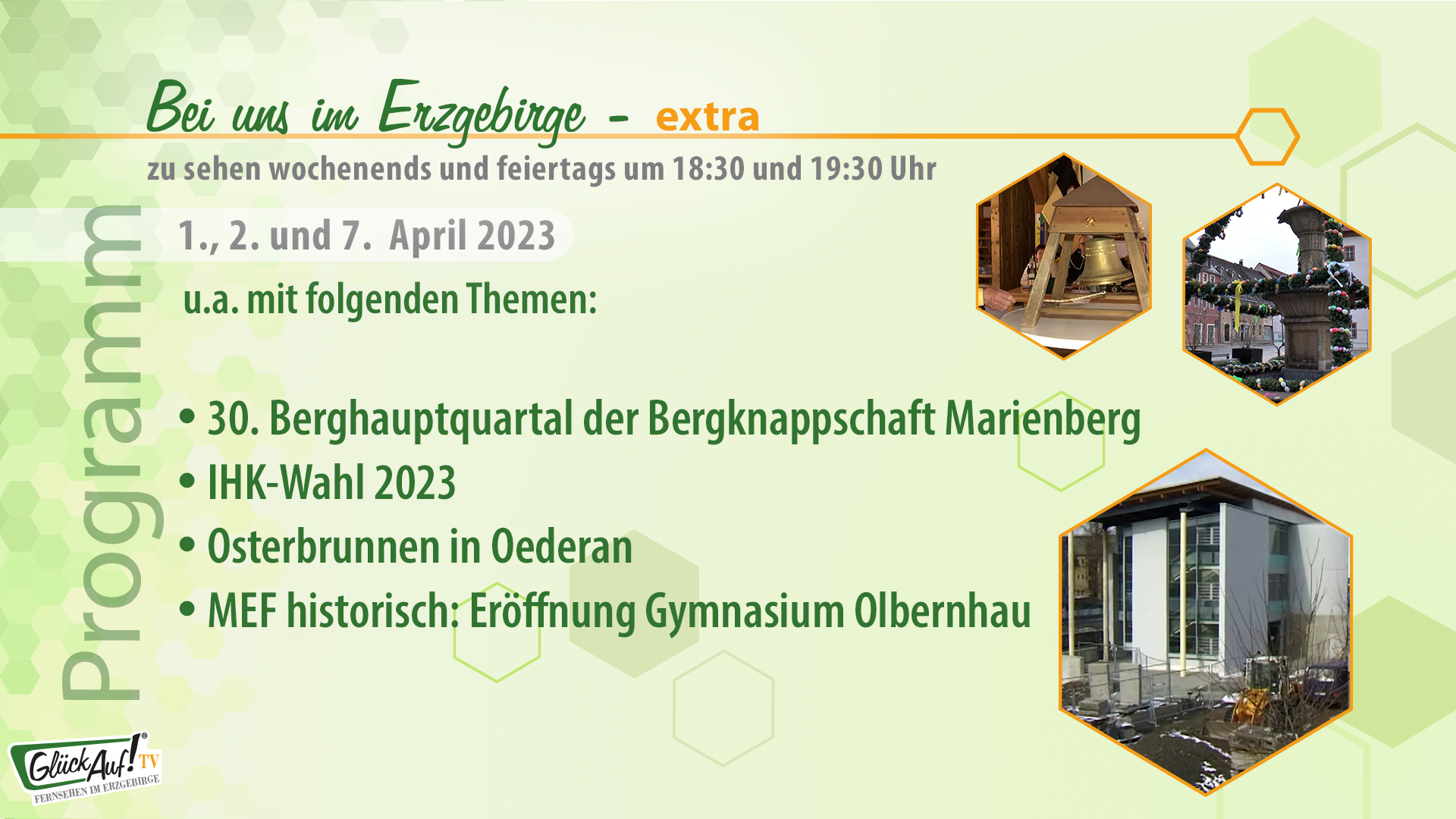 Bei uns im Erzgebirge - extra für das Wochenende der 13. Kalenderwoche 2023 Bei uns im Erzgebirge - extra für das Wochenende der 13. Kalenderwoche 2023