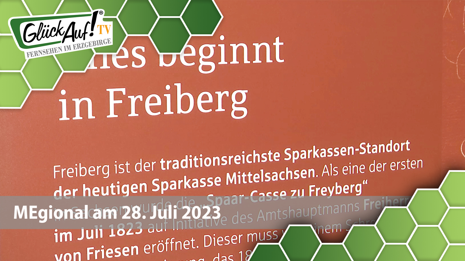 MEgional am 28. Juli 2023 mit 200 Jahre Sparkasse in Mittelsachsen