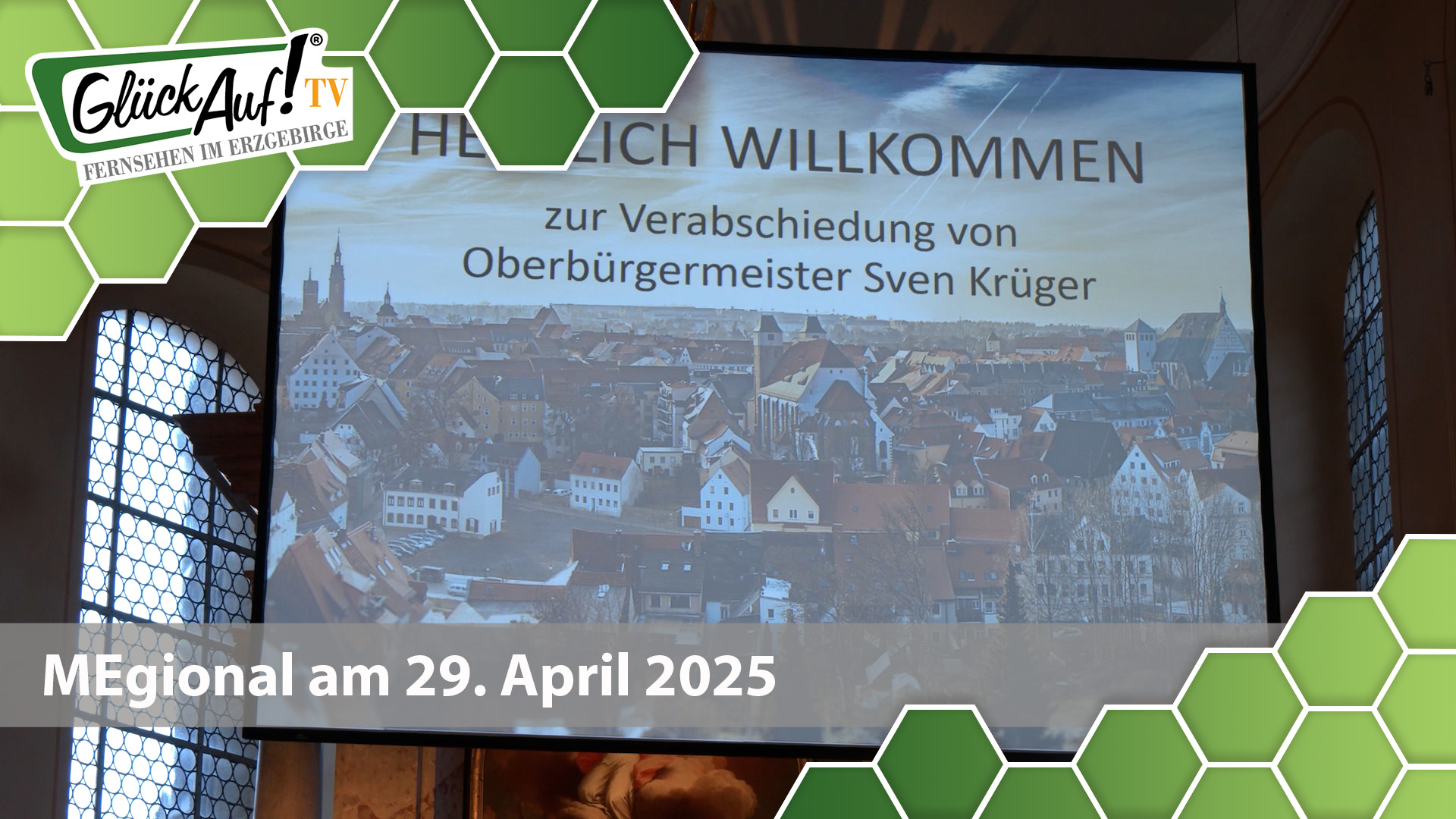 MEgional am 29. April 2025 mit der Verabschiedung von Freibergs Oberbürgermeister Sven Krüger